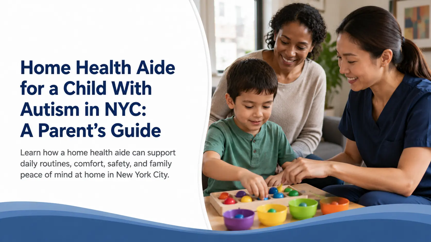 Home Health Aide for a Child With Autism in NYC: A Parent’s Guide