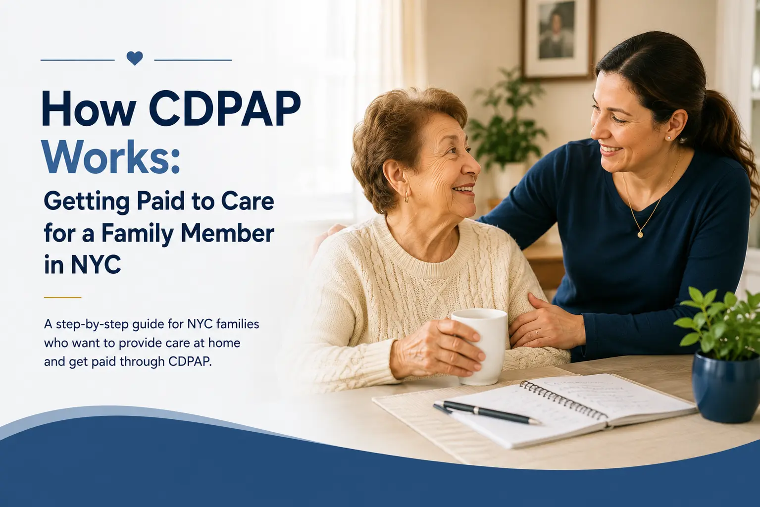 How CDPAP Works: Getting Paid to Care for a Family Member in NYC