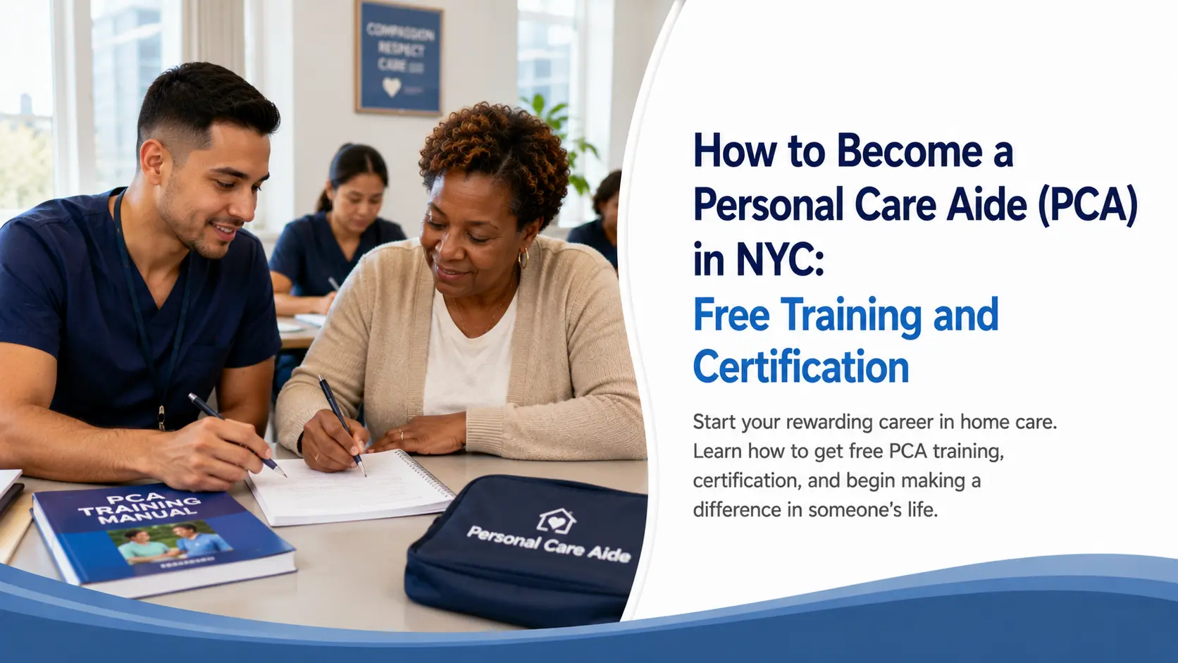 How to Become a Personal Care Aide (PCA) in NYC: Free Training and Certification