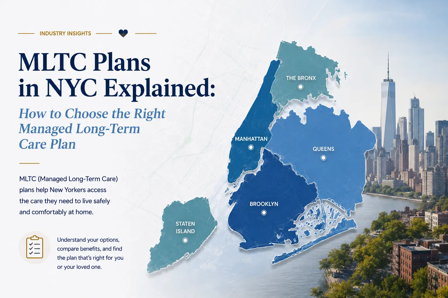 MLTC Plans in NYC Explained: How to Choose the Right Managed Long-Term Care Plan