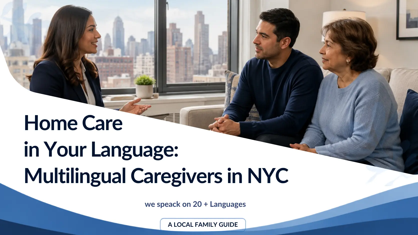 Home Care in Your Language: Russian, Spanish and Multilingual Caregivers in NYC