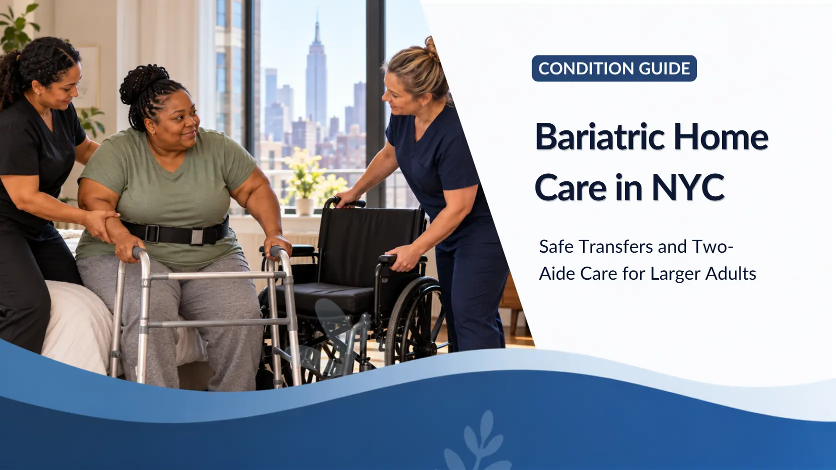Atención bariátrica domiciliaria en la ciudad de Nueva York: traslados seguros y atención con dos asistentes para adultos de mayor tamaño.