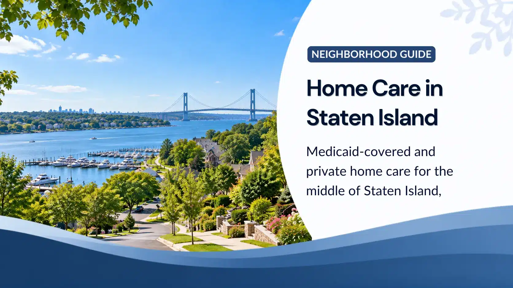 Cuidados a domicilio en Willowbrook, New Springville y Todt Hill: Una guía para la zona central de Staten Island.