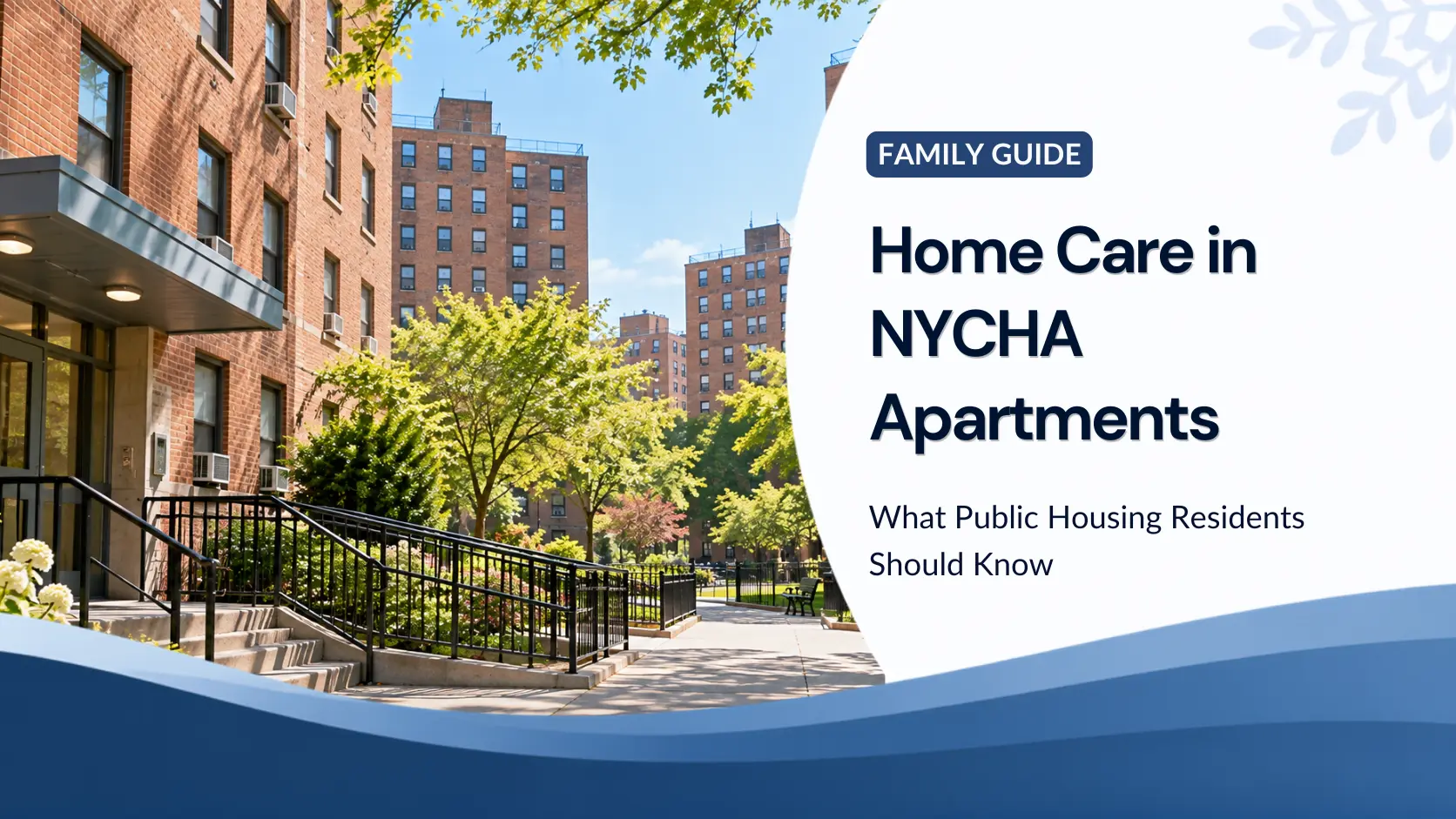 Home Care in NYCHA Apartments: What Public Housing Residents Should Know