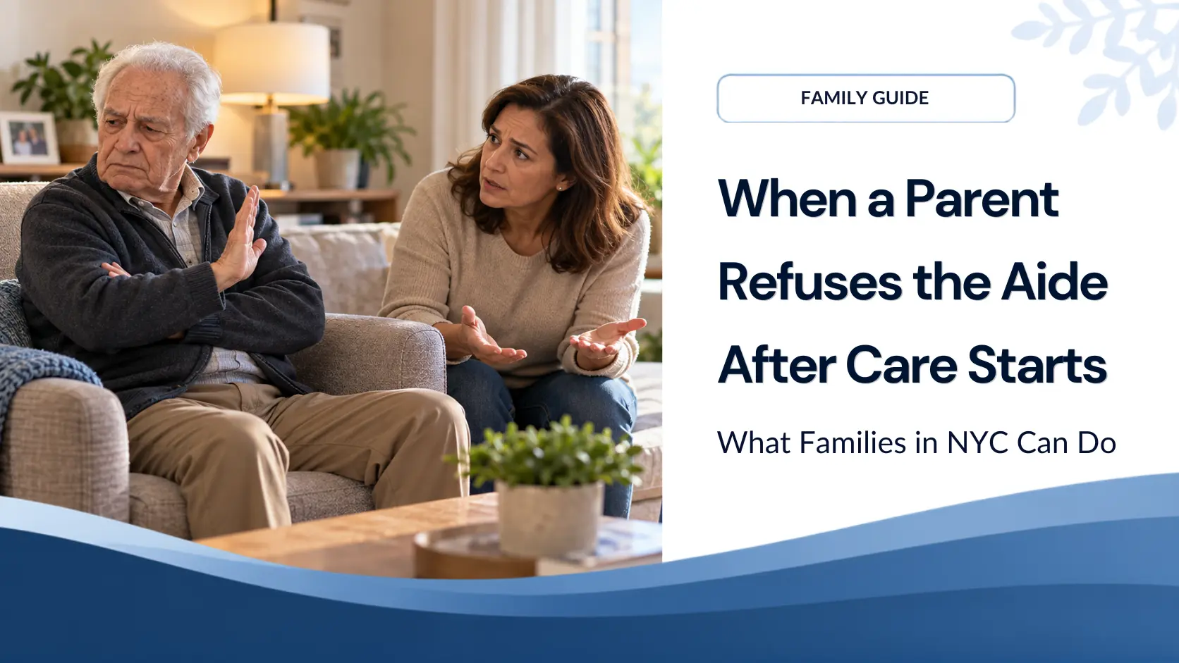 When a Parent Refuses the Aide After Care Starts: What Families in NYC Can Do